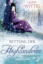 Rettung der Highlanderin