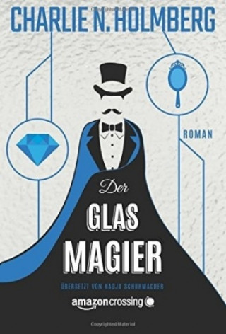 Der Glasmagier