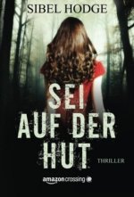 Sei auf der Hut