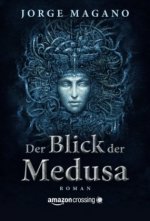 Der Blick der Medusa