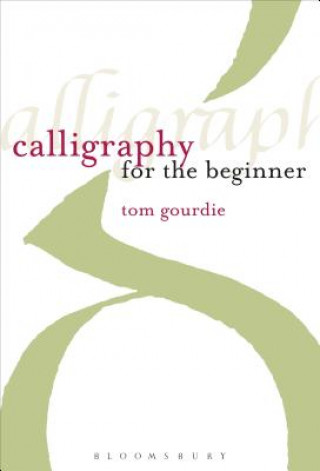 Calligraphy for the Beginner