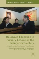 Holocaust Education in Primary Schools in the Twenty-First Century