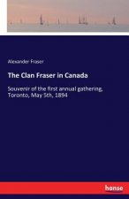 Clan Fraser in Canada
