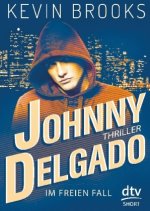 Johnny Delgado - Im freien Fall