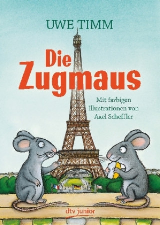 Die Zugmaus (Uwe Timm,Axel Scheffler)()