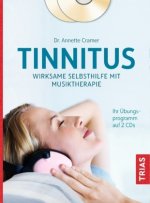 Tinnitus: Wirksame Selbsthilfe mit Musiktherapie, m. 2 Audio-CDs