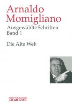 Ausgewahlte Schriften zur Geschichte und Geschichtsschreibung