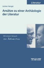 Ansatze zu einer Archaologie der Literatur