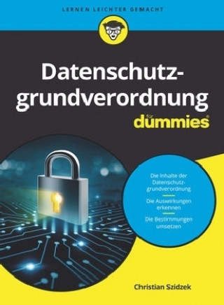 Datenschutzgrundverordnung fur Dummies