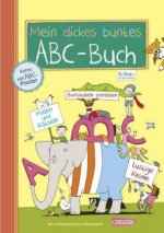 Schlau für die Schule: Mein dickes buntes ABC-Buch zum Schulanfang (mit Buchstaben-Poster)