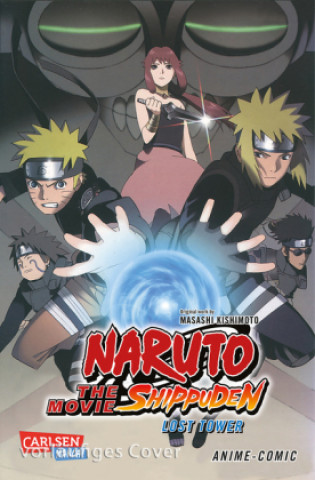 Naruto the Movie: Shippuden - Lost Tower. .7
