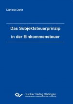 Das Subjektsteuerprinzip in der Einkommensteuer