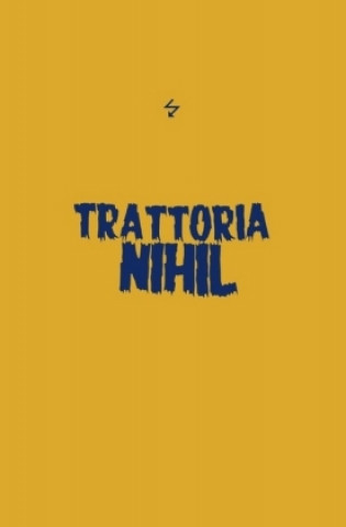 Trattoria Nihil