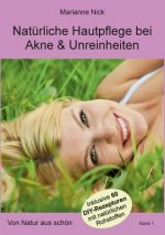 Naturliche Hautpflege bei Akne & Unreinheiten