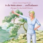 In die Weite atmen