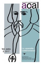 Anuario calderoniano : Vol. extra 2, 2017 : la 