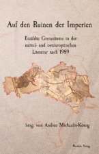 Auf den Ruinen der Imperien