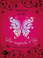 Der magische achte Tag