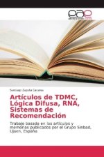 Artículos de TDMC, Lógica Difusa, RNA, Sistemas de Recomendación