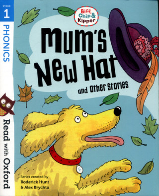 Read with Oxford: Stage 1: Biff, Chip and Kipper: Mum's New Hat and Other Stories
