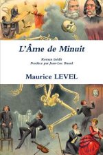 L'Ame de Minuit Roman inedit Postface par Jean-Luc Buard