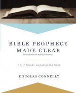 Bible Prophecy Made Clear