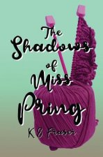 Shadows of Miss Pring