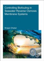 Controlling Biofouling in Seawater Reverse Osmosis Membrane Systems