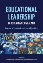 Educational Leadership in Aotearoa New Zealand: Issues of Context and Social Justice