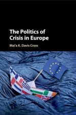 Politics of Crisis in Europe