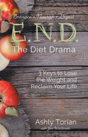 E.N.D. the Diet Drama