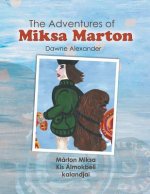 Adventures of Miksa Marton
