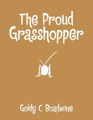 Proud Grasshopper
