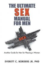 Ultimate Sex Manual for Men