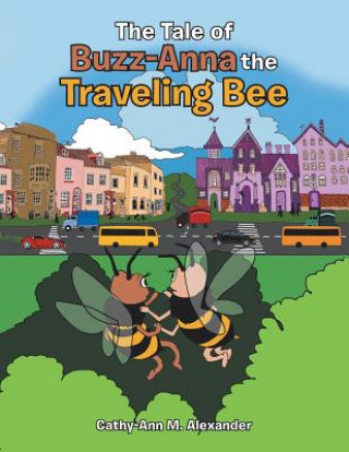 Tale of Buzz-Anna the Traveling Bee