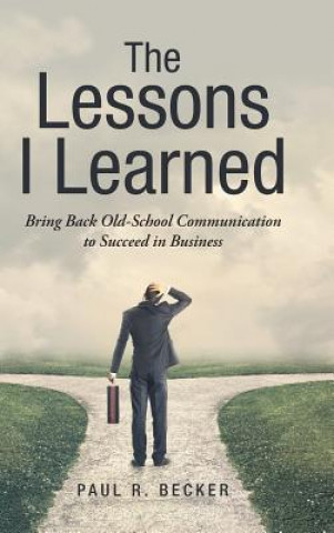Lessons I Learned