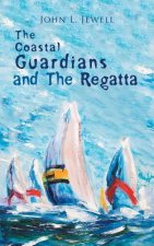 Coastal Guardians and The Regatta