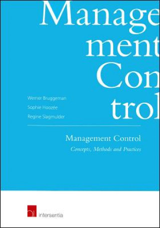 Management Control: Concepts, Methods and Practice
