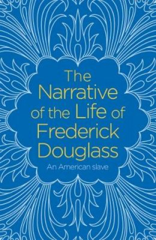 Narrative of the Life of Frederick Douglass