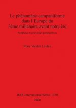 Phenomene Campaniforme Dans L'Europe Du 3eme Millenaire Avant Notre Ere