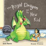 Royal Dragon and the New Kid