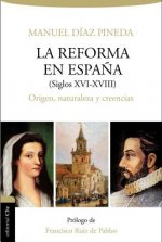 Reforma en Espana (s.XVI-XVIII)