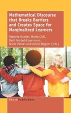 Mathematical Discourse that Breaks Barriers and Creates Space for Marginalized Learners