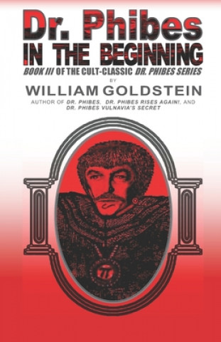Dr. Phibes - In The Beginning