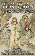 Folk Tales from the Russian by Kalamatiano and Verra Xenophontovna de Blumenthal, Juvenile Fiction, Action & Adventure