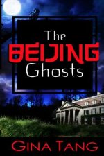 The Beijing Ghosts