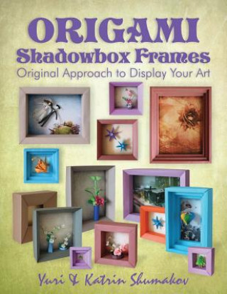 Origami Shadowbox Frames: Original Approach to Display Your Art