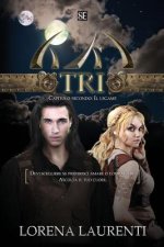 TRI - Capitolo secondo: Il legame