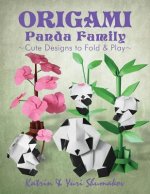 Origami Panda Family: Cute Designs to Fold and Play