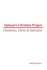 Spinoza's Christian Project: Chemistry, Christ & Salvation